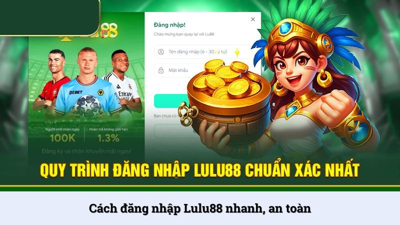 Hướng dẫn đăng nhập Lulu88