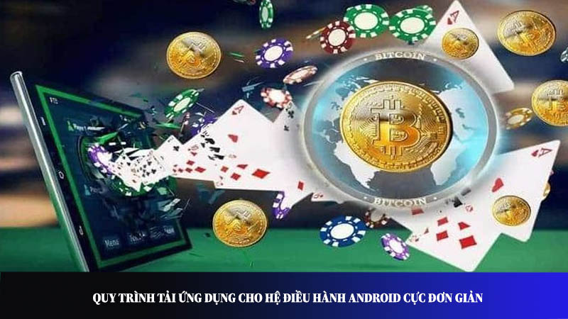 Hướng dẫn tải app Lulu88 cho hệ điều hành Android